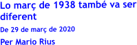 Lo mar de 1938 tamb va ser diferent De 29 de mar de 2020 Per Mario Rius